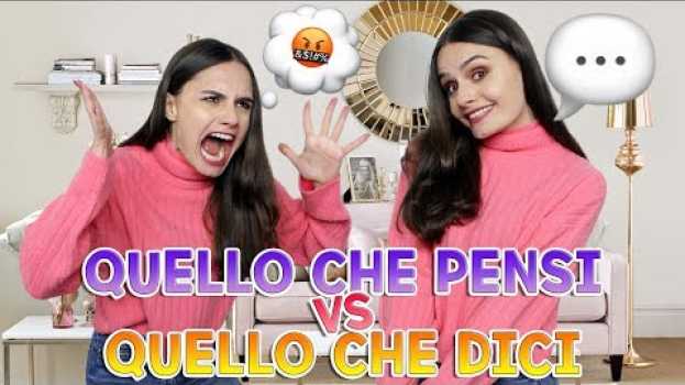 Video 🤬 QUELLO CHE PENSI vs QUELLO CHE DICI 😁 su italiano