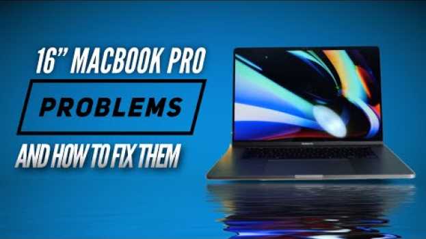 Video 16" Macbook pro problems (and how to fix them) en français