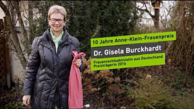 Video Dr. Gisela Burckhardt - 10 Jahre Anne-Klein-Frauenpreis en français