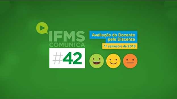 Видео #42 IFMS Comunica – Avaliação Docente pelo Discente на русском