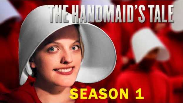 Video The Handmaid's Tale Season 1 Recap In 10 Minutes en Español