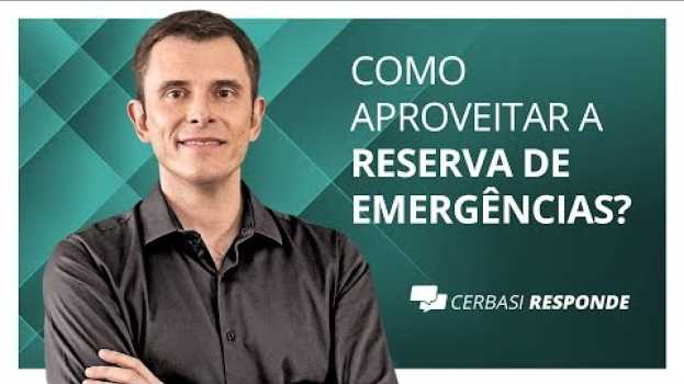 Video Reserva de emergência: como e quando usar? - #CerbasiResponde en français