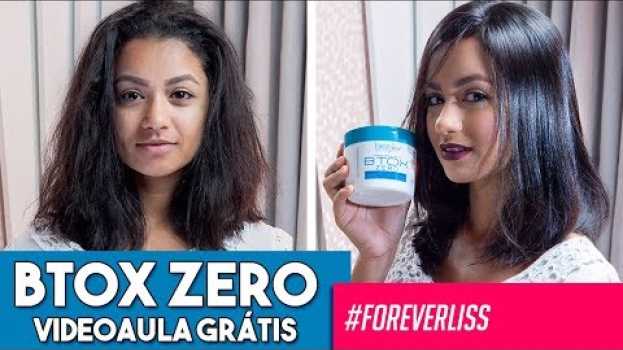 Video Btox Orgânico Zero Forever Liss ( Passo a Passo) su italiano