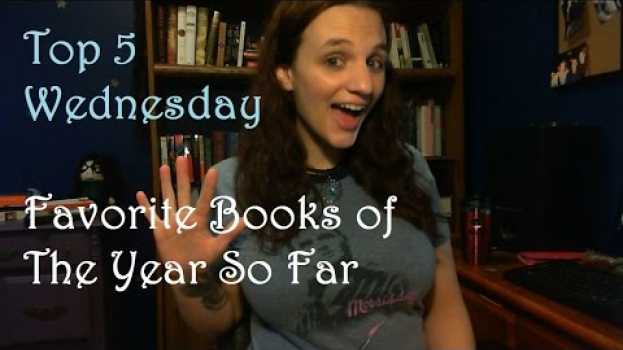 Video Top 5 Wednesday | Favorite Books of the Year So Far #withcaptions in Deutsch