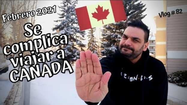 Video ?? Importante Actualizacion para venir a CANADA ?? ( Subtitles in English) ( Argentino en Canada ) em Portuguese