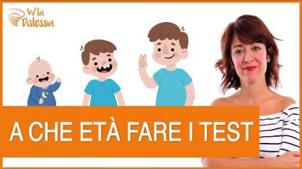 Video A che età fare i test per la dislessia? em Portuguese