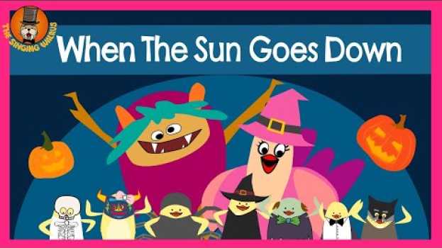 Video The Singing Walrus | Halloween Songs | When the Sun Goes Down | Phonics Song in Deutsch