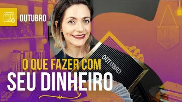 Video #10 [DESAFIO DO MÊS] O que FAZER pela SUA VIDA FINANCEIRA em OUTUBRO? em Portuguese