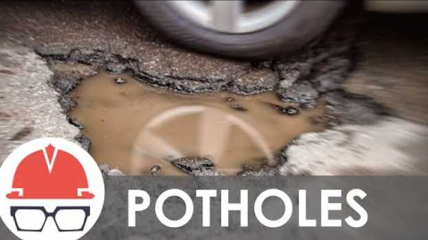 Video How Do Potholes Work? em Portuguese