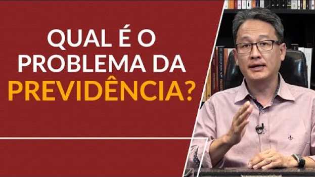Video Afinal, existe mesmo um problema na previdência social do Brasil?? en Español