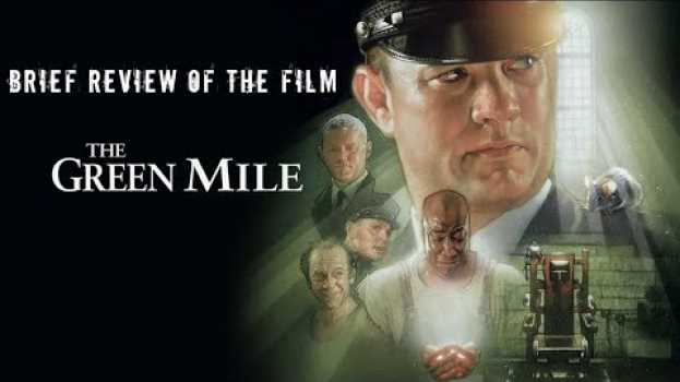 Video Brief review of the film "The Green Mile" em Portuguese