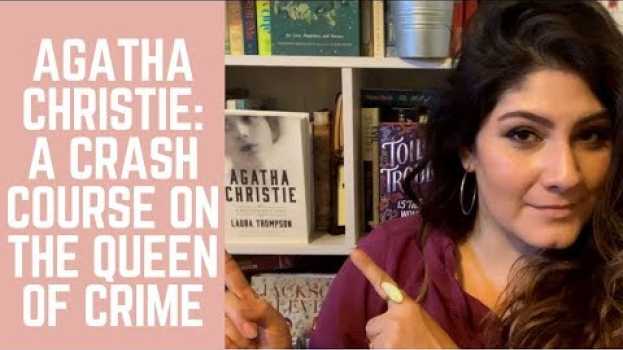Video Agatha Christie: A Crash Course on the Queen of Crime em Portuguese