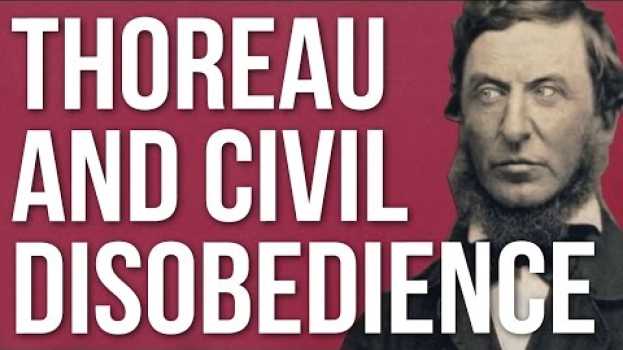 Video Thoreau and Civil Disobedience in English