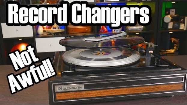 Видео Automatic Record Changers: We used to like them на русском