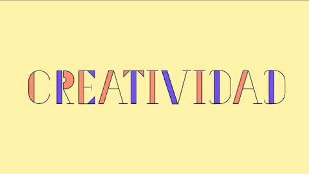Video Qué es la creatividad y cuál es la diferencia con “crear” | Cómo activar la creatividad su italiano