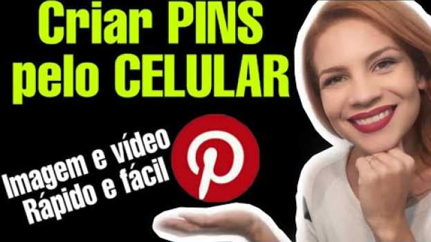 Video Pinterest para AFILIADOS: Como criar pins pelo celular [imagem & vídeo] na Polish