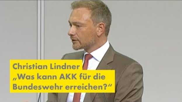 Video Christian Lindner: "Was kann AKK für die Bundeswehr erreichen?" em Portuguese