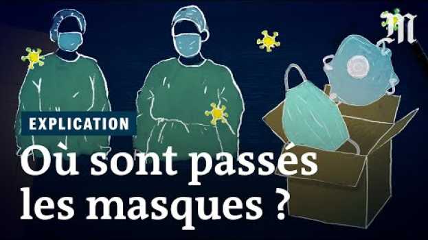 Video Crise des masques : comment la France a arrêté de se préparer aux épidémies in English