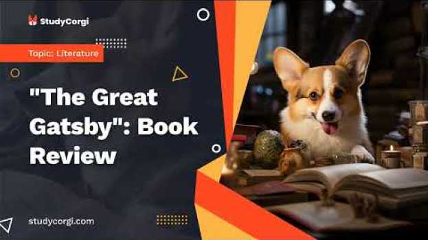 Video "The Great Gatsby": Book Review - Essay Example en Español