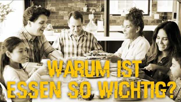 Video Warum ist Essen so wichtig. Glaube. Leben. in Deutsch
