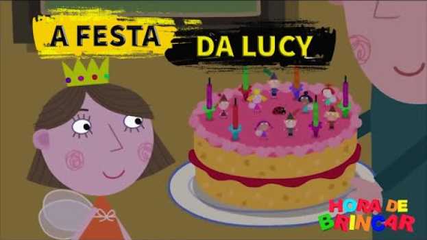 Video 🔵 Ben e Holly em Português | A Festa de Aniversário da Lucy 🥳🦄 | T2E34 su italiano