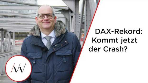 Video DAX: erst Allzeithoch, dann Crash-Gefahr? in English
