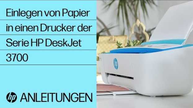 Видео Einlegen von Papier in einen Drucker der Serie HP DeskJet 3700 | HP Drucker | HP Support на русском