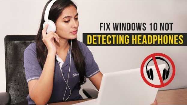 Video Windows 10 Not Detecting Headphones When Plugged In Fix (2023) en français