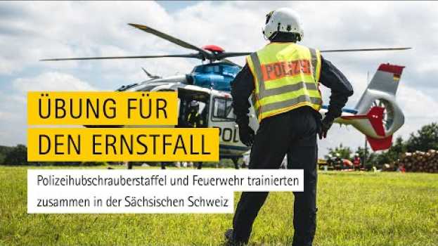 Video Gemeinsame Übung von Polizei-Hubschrauberstaffel und Feuerwehr in Deutsch