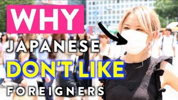 Video Why Japanese Don't Like Foreigners in Deutsch