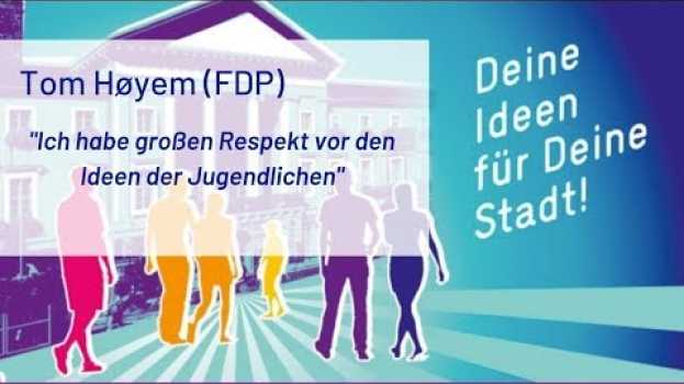 Video Tom Hoyem (FDP) erklärt warum er sich über die Jugendkonferenz freut - JuKo 2019 su italiano