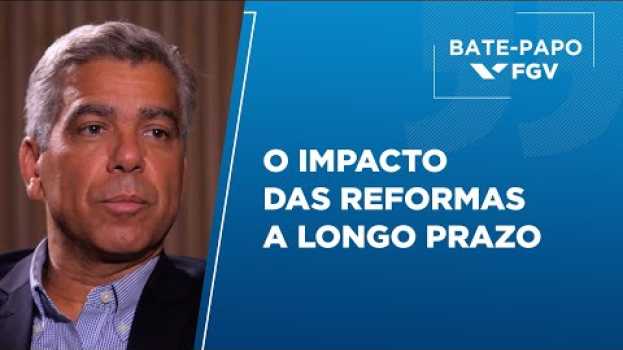 Video Bate-Papo FGV l O impacto das reformas a longo prazo, com Marcio Holland in English