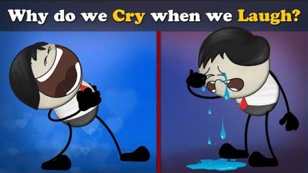 Video Why do we Cry when we Laugh? + more videos | #aumsum #kids #science #education #children en français