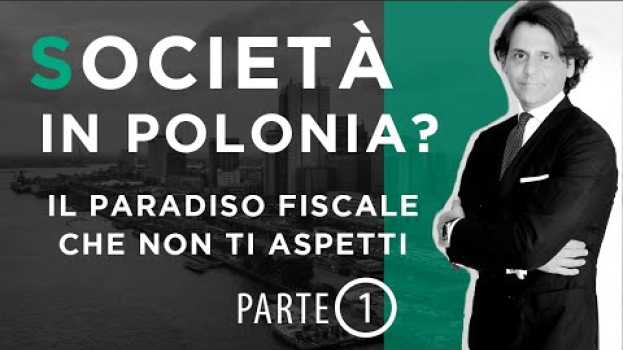 Video Polonia: il Paradiso Fiscale che non ti aspetti (2021) en Español