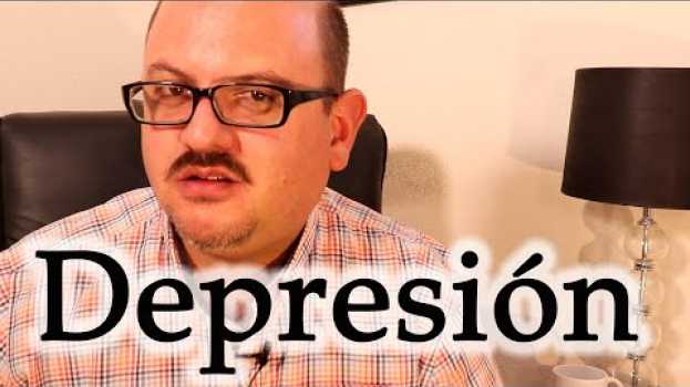 Video ¿Quieres saber si tienes depresión?  Tipos de depresión, síntomas y tratamiento en Español