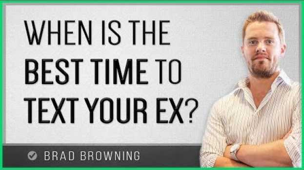 Video When to Text Your Ex (And Make Them Want You Again) en Español