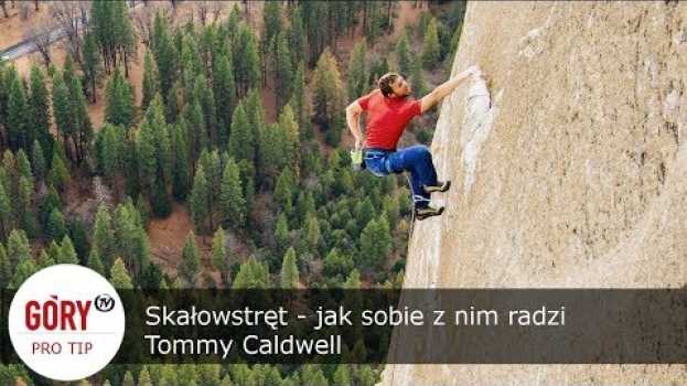 Video Skałowstręt - jak sobie z nim radzi Tommy Caldwell [napisy] em Portuguese