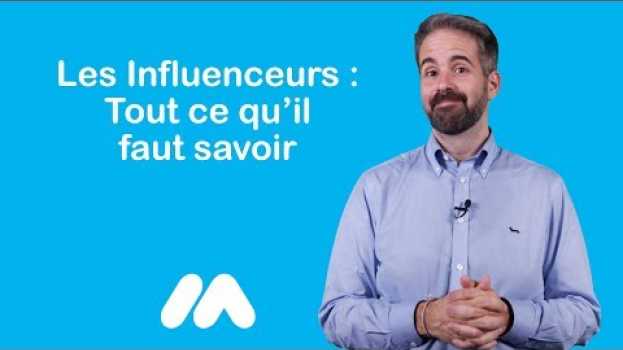Видео Les Influenceurs : Tout ce que vous devez savoir ! - Tuto e-commerce - Market Academy на русском