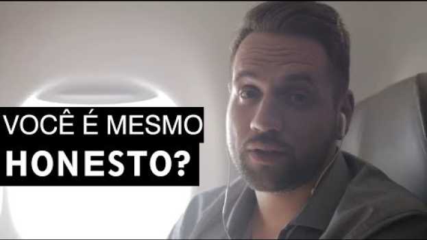 Video Você É Mesmo Honesto? | Pedro Superti em Portuguese