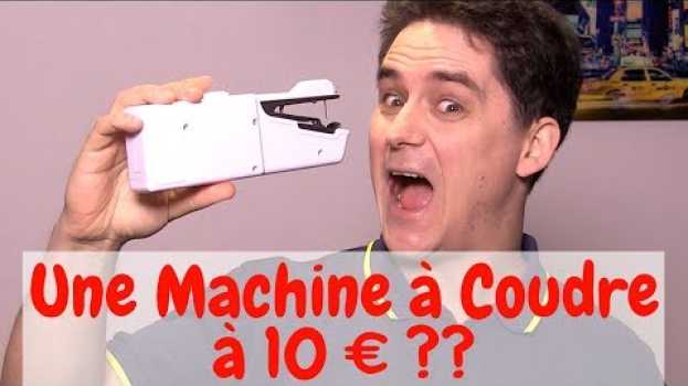 Видео La Machine à coudre à 10€, j'ai fait le test ! на русском