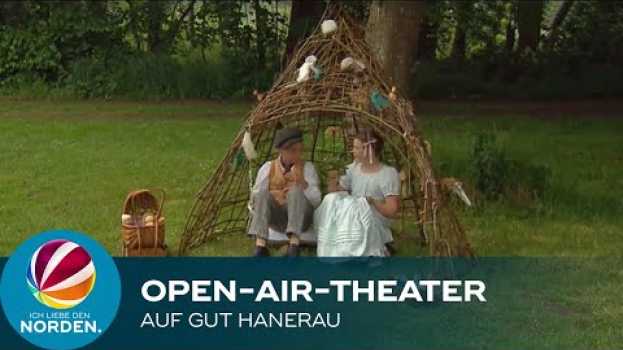 Video Open-Air-Theater: „Immensee“ von Theodor Storm auf Gut Hanerau su italiano