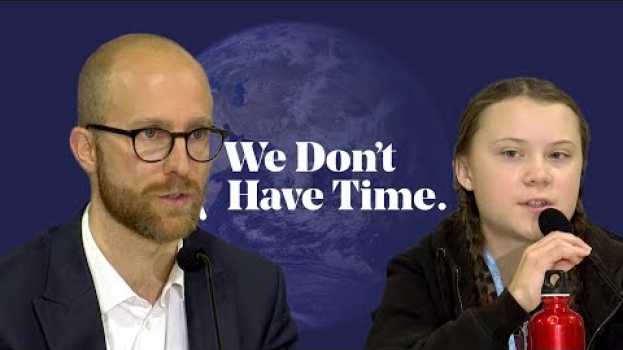 Video We Don't Have Time - with Mårten Thorslund & Greta Thunberg en français