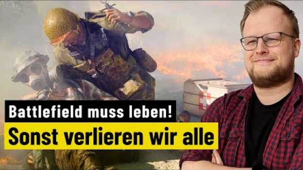 Video Battlefield darf nicht sterben! | Meinung | Warum Call of Duty einen starken Konkurrenten braucht in English