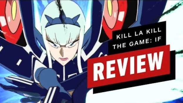 Video Kill la Kill The Game: IF Review em Portuguese