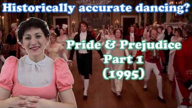Video How Historically Accurate Is the Dancing in the 1995 Pride and Prejudice? - Jane Austen En Pointe em Portuguese