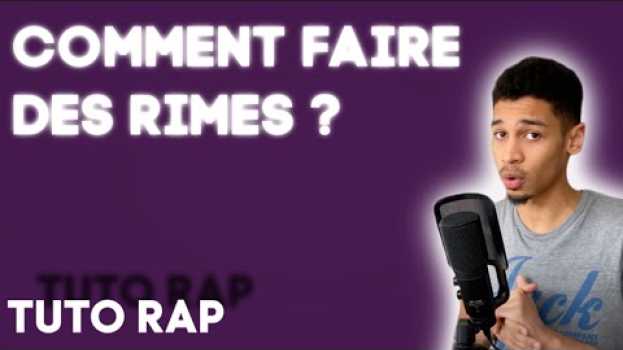 Video COMMENT FAIRE DES RIMES A L'INFINI ? (+ CONCOURS) TUTO RAP #4 en français