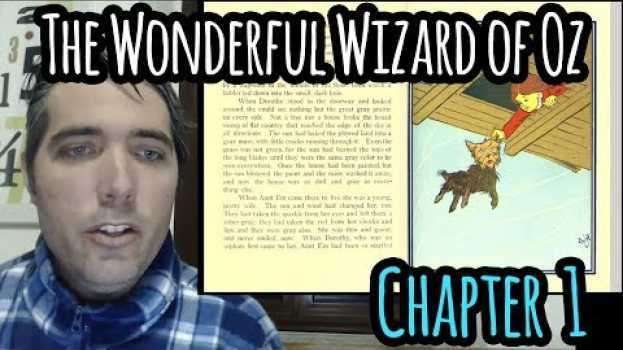 Video Live reading of - The Wonderful Wizard of Oz by L. Frank Baum (Chapter 1 - The Cyclone) AUDIO BOOK em Portuguese