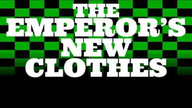 Video The Emperor's New Clothes by H. C. Andersen in Deutsch