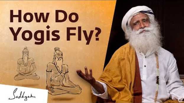 Video Is It Possible To Levitate? Sadhguru Answers in English