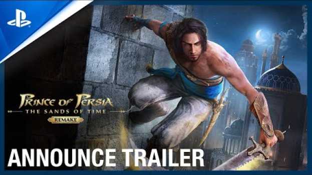 Video Prince of Persia: The Sands of Time Remake - Official Trailer | PS4 em Portuguese